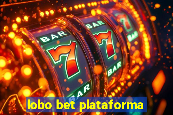 lobo bet plataforma